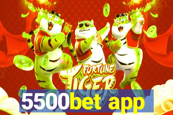 5500bet app